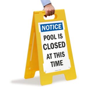 SmartSign 25 x 12 inch “Notice - Pool Is Closed At This Time” Two-Sided Standing Floor Sign, Portable A-Frame, Easy Grip Handle, Plastic, Multicolor, Made in USA