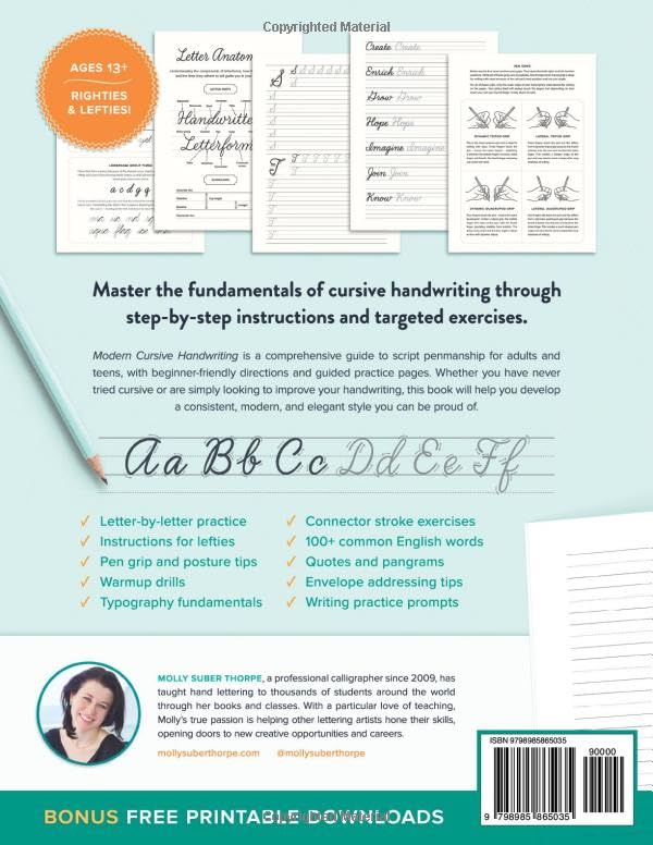 Modern Cursive Handwriting: A Step-by-Step Guide and Workbook to Learn Script Penmanship for Adults and Teens with 150+ Practice Sheets and Bonus Downloads