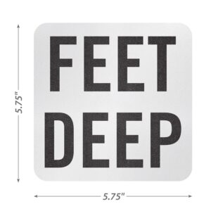 SmartSign “Feet Deep” Adhesive Pool Depth Marker/Sign, 4" Letter Height, 20 mil Laminated Vinyl with Anti-Skid Pebbled Surface, 5.75" x 5.75", Black and White, Made in USA