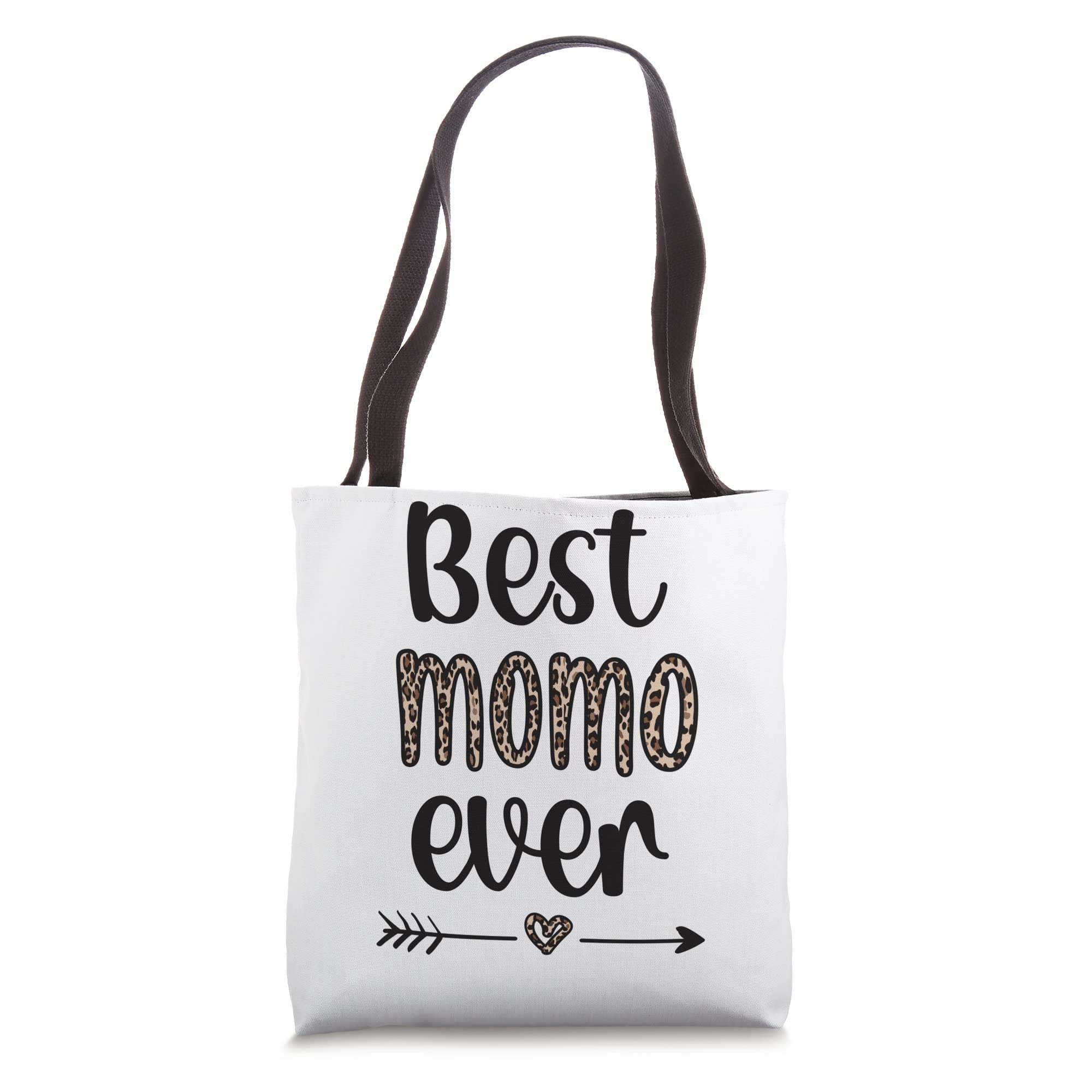 Best Momo Ever Momo Grandmother Appreciation Tote Bag