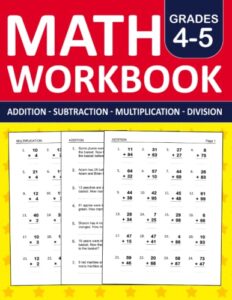 math workbook grades 4 & 5 addition,subtraction,multiplication,and division exercises: 3rd grade and 4th grade math practice workbook with 880 ... | math worksheets for grade 4 & 5 (ages 9-11)