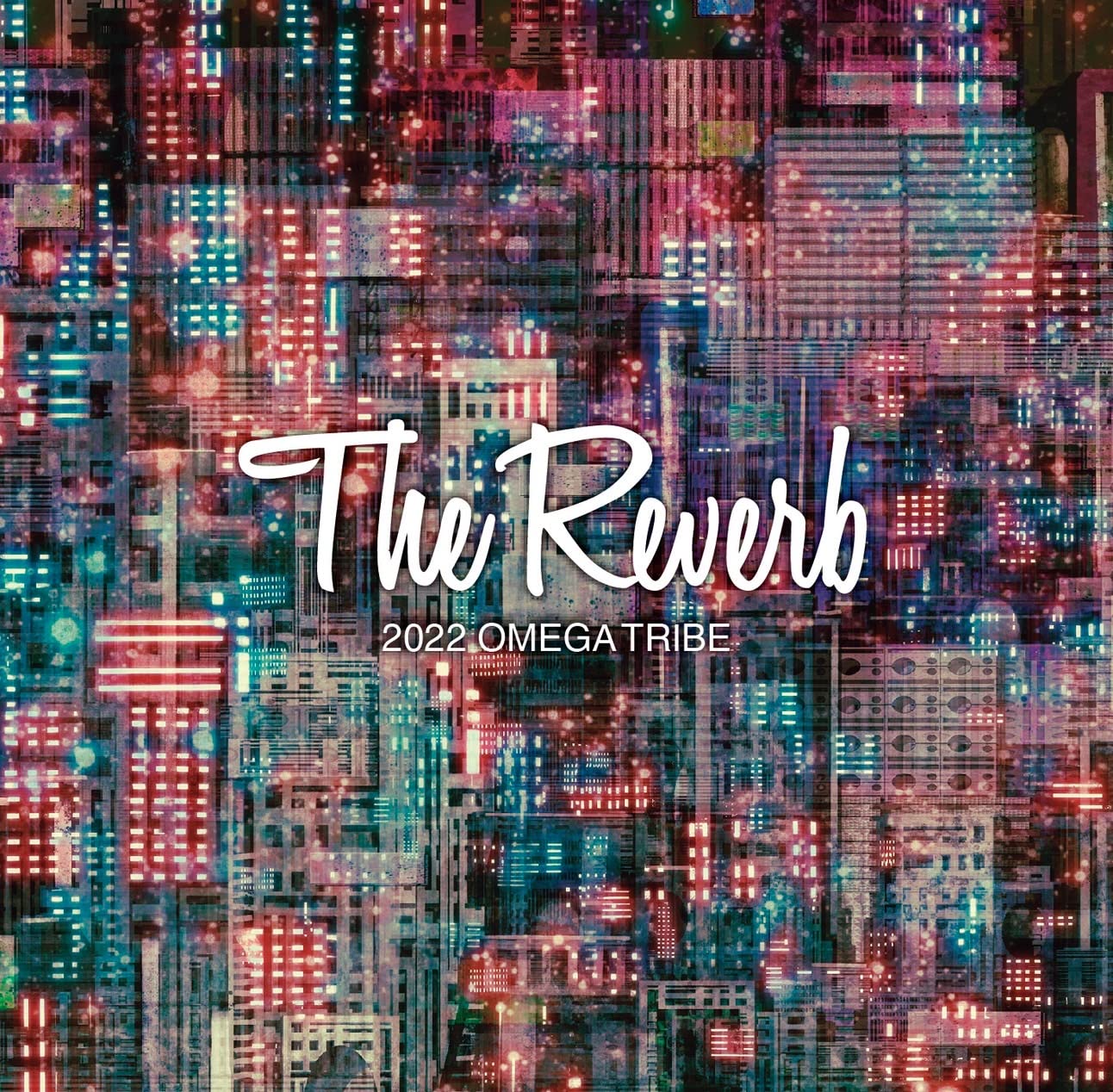 The Reverb 2022 OMEGA TRIBE