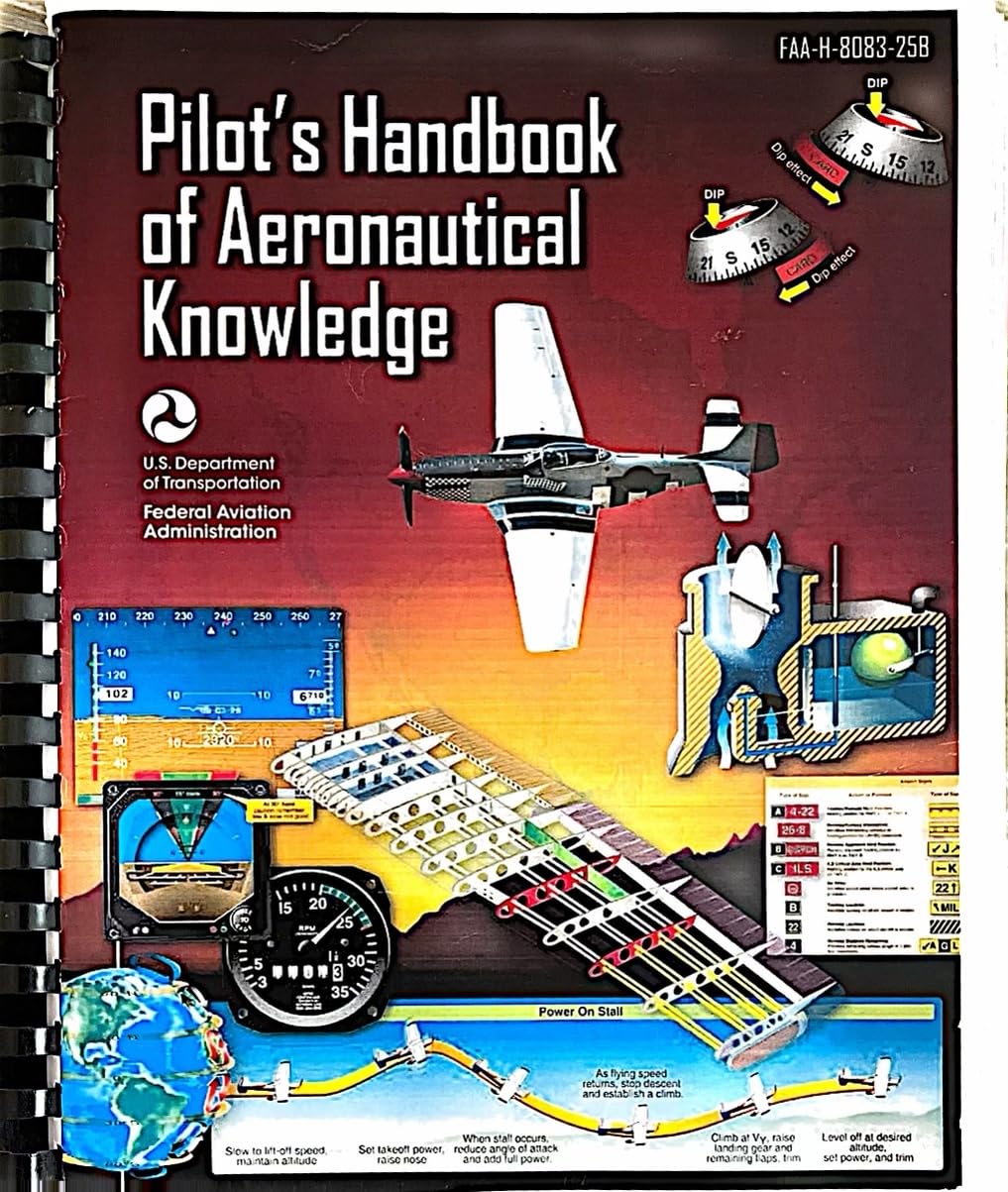 Pilot’s Handbook of Aeronautical Knowledge FAA-H-8083-25B (Color Print): Flight Training Study Guide