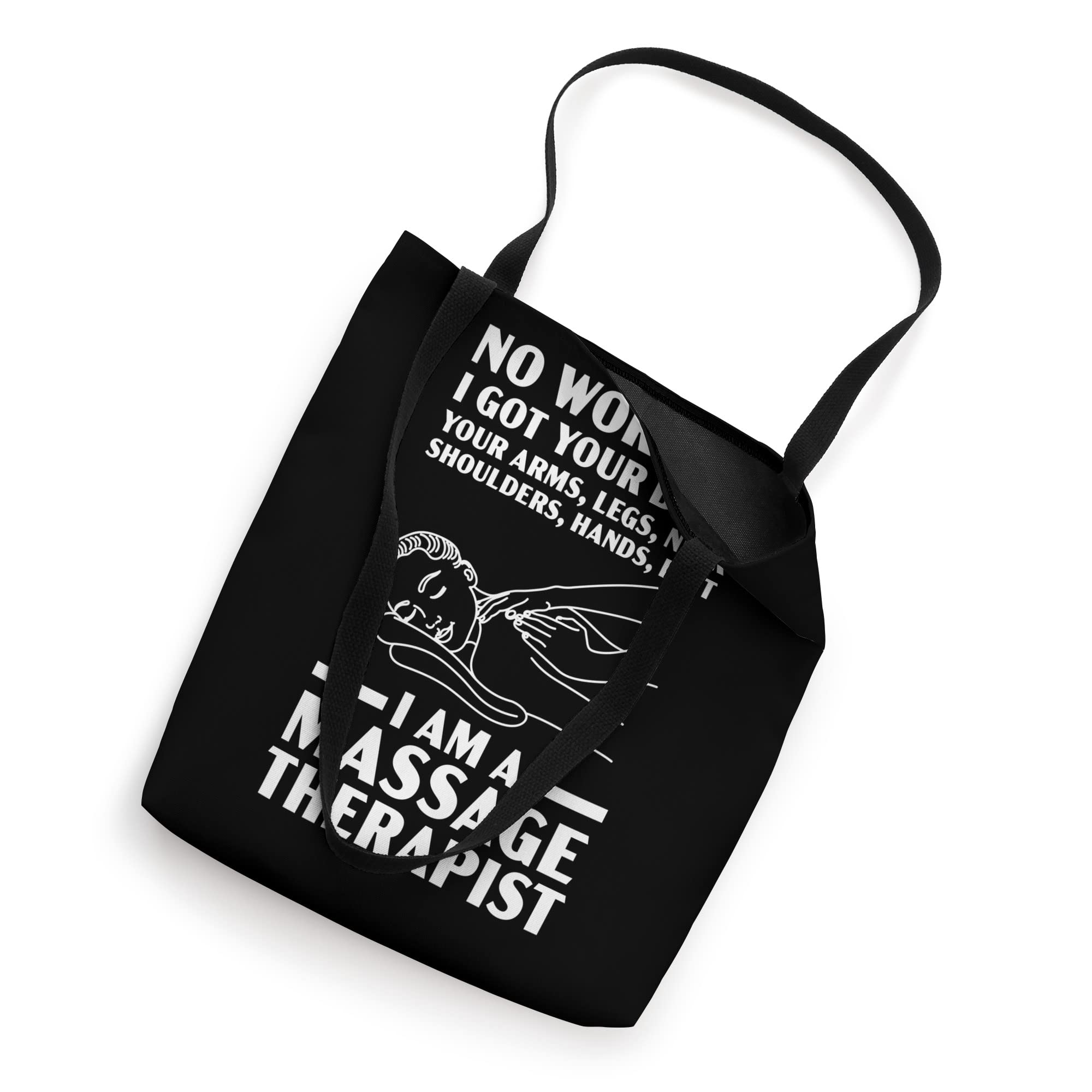 I Am A Massage Therapist Muscle Therapy Relaxation Tote Bag