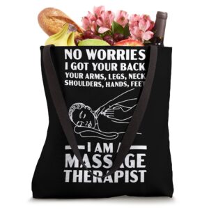 I Am A Massage Therapist Muscle Therapy Relaxation Tote Bag