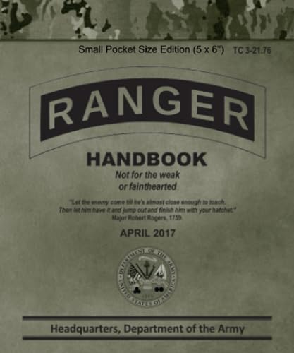 Ranger Handbook TC 3-21.76: Small Pocket Size Edition (5 x 6")