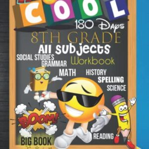 180 Days 8th Grade All Subjects Workbook: 8th Grade All In One Homeschool 1 School Year Curriculum Worksheets: Math, Language Arts, Science, History, ... Tracker Sheets and End-of-Year Elevation Form