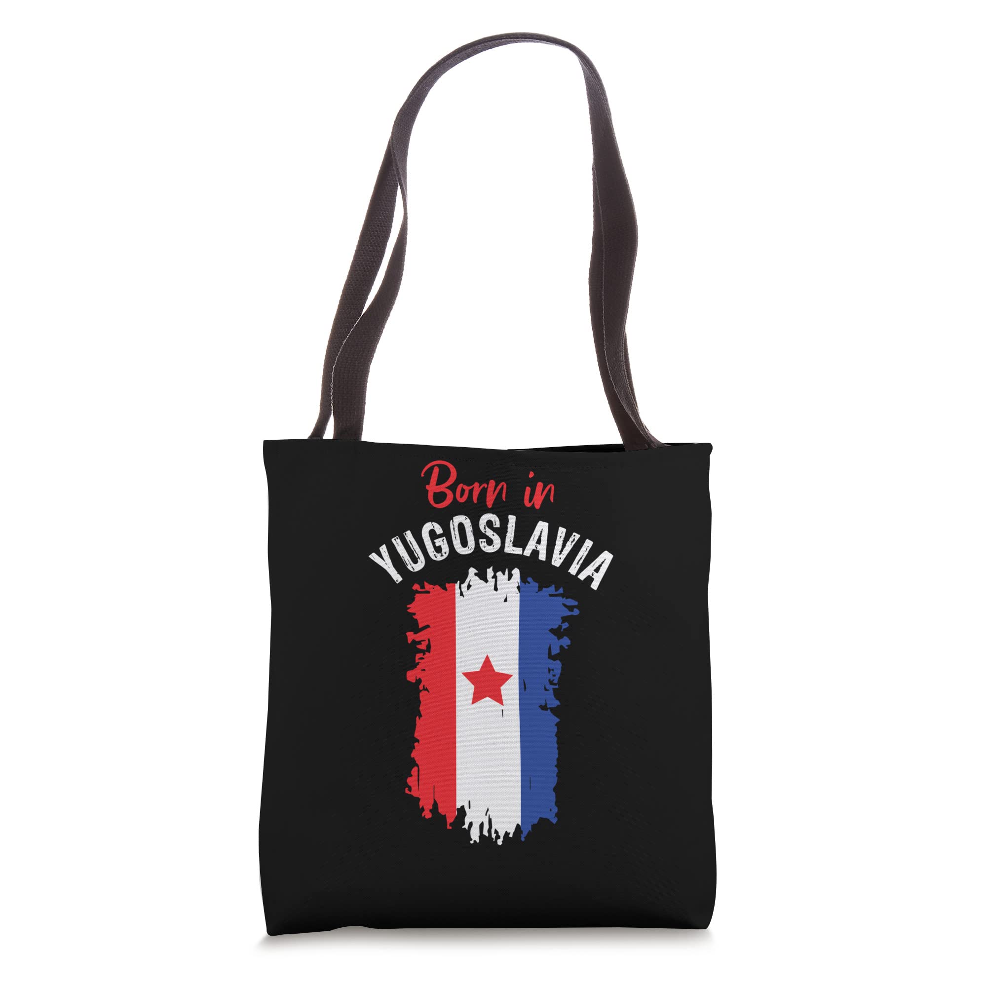 Born in Yugoslavia - Yugoslavia Balkans Gift Tote Bag