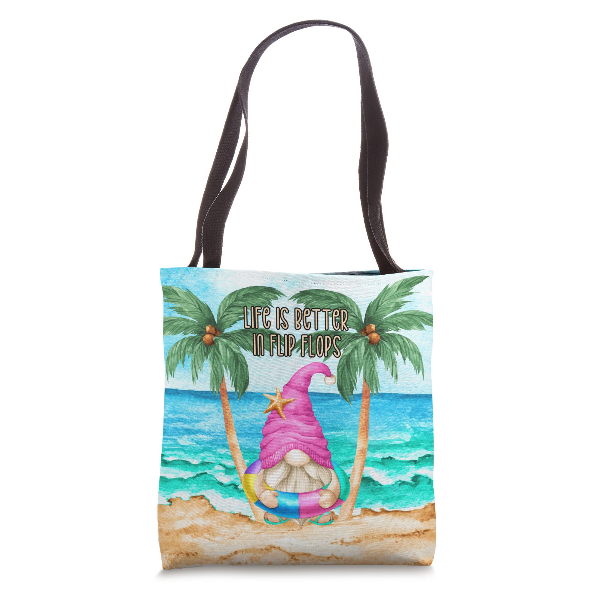 Life Is Better In Flip Flops Funny Beach Gnome For Summer Tote Bag