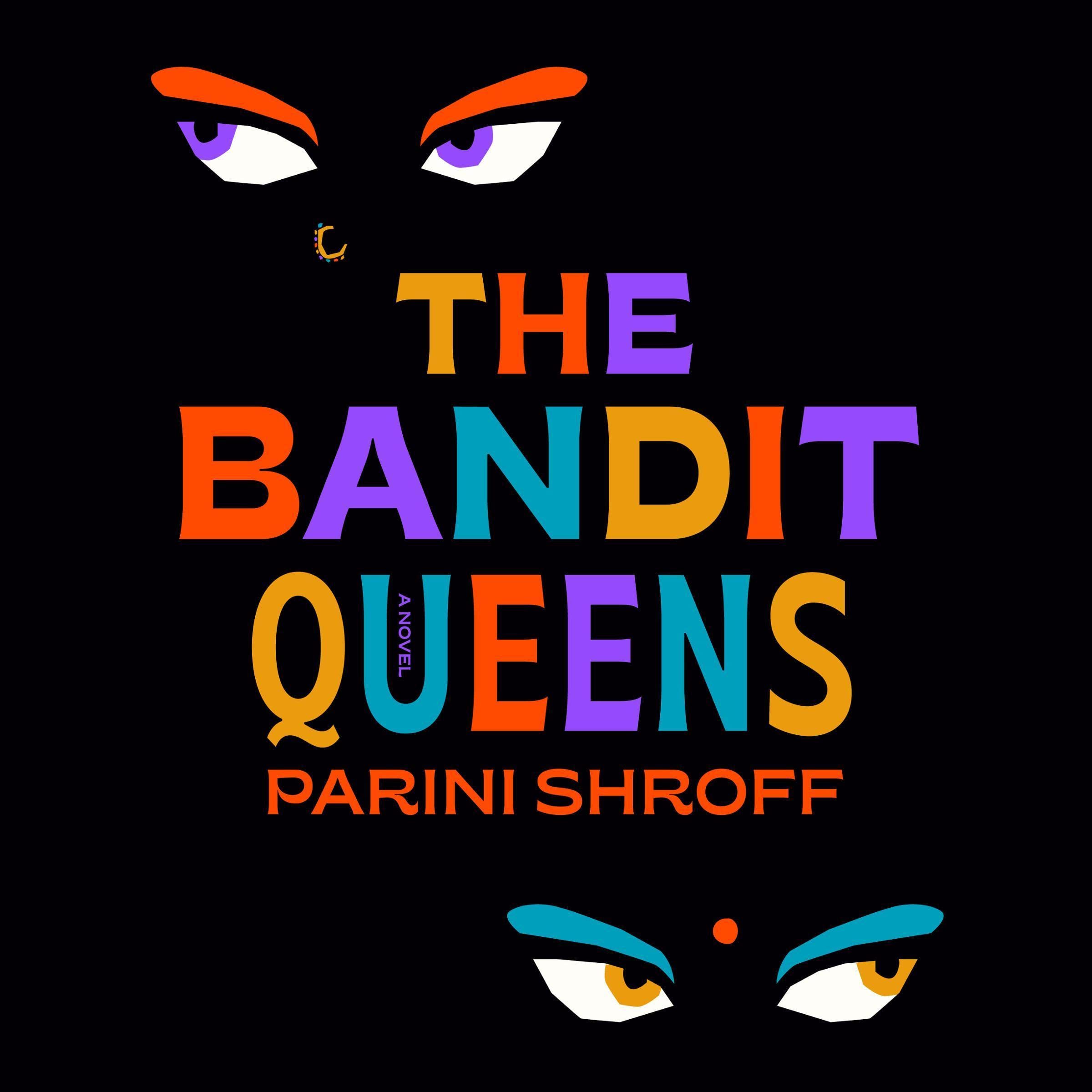 The Bandit Queens: A Novel