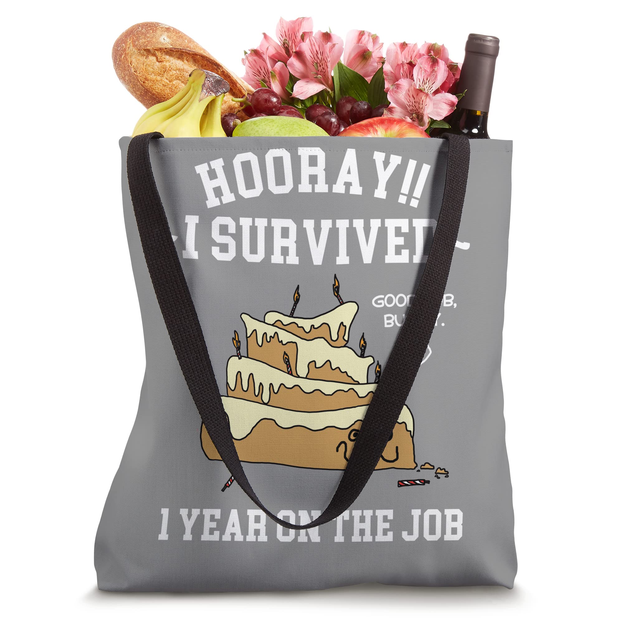 I Survived 1 Year on the Job 1 Year of Service Employee Tote Bag