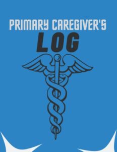 primary caregivers log: daily record of patient's health