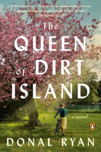 the queen of dirt island: a novel