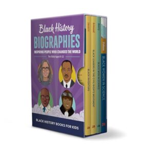 Black History Biographies 4 Book Box Set: Inspiring People Who Changed the World for Kids Ages 8-12 (Biographies for Kids)