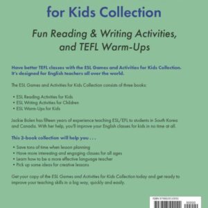 ESL Games and Activities for Kids Collection: Fun Reading & Writing Activities, and TEFL Warm-Ups (Teaching English as a Second or Foreign Language to Children Collections)