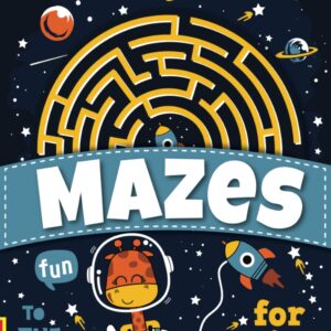 Mazes For Kids Ages 4-8: Maze Activity Book For Kids | More Than 101 Mazes