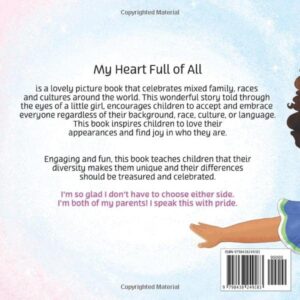 My Heart Full of All: A Diverse, Multiracial, Inclusive and Multicultural Picture Book for Children