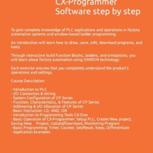 Learn Basic Omron Plc Programming: Step-by-Step Guide to Programming an OMRON PLC Using Ladder Logic and Function Block