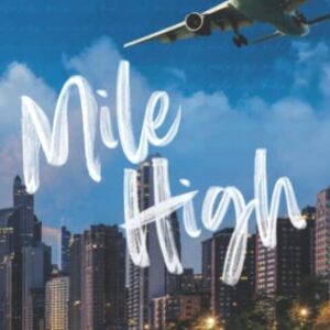 Mile High (Windy City Series Book 1)