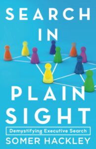 search in plain sight: demystifying executive search