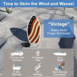 Shaka Minis Finger Skimboard | Finger Surfboard - Skim and Surf The Wind, Waves and Almost Anywhere (Vintage)