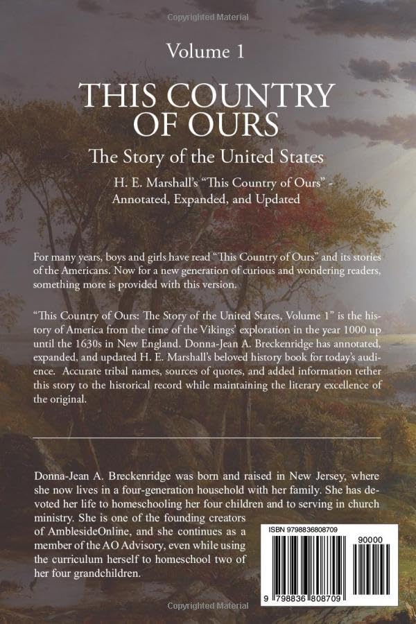 This Country of Ours: The Story of the United States Volume 1: H. E. Marshall's "This Country of Ours" - Annotated, Expanded, and Updated