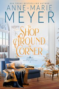 the shop around the corner: a sweet, small town, southern romance (sweet tea and a southern gentleman book 2)