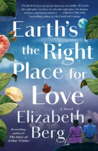 earth's the right place for love: a novel