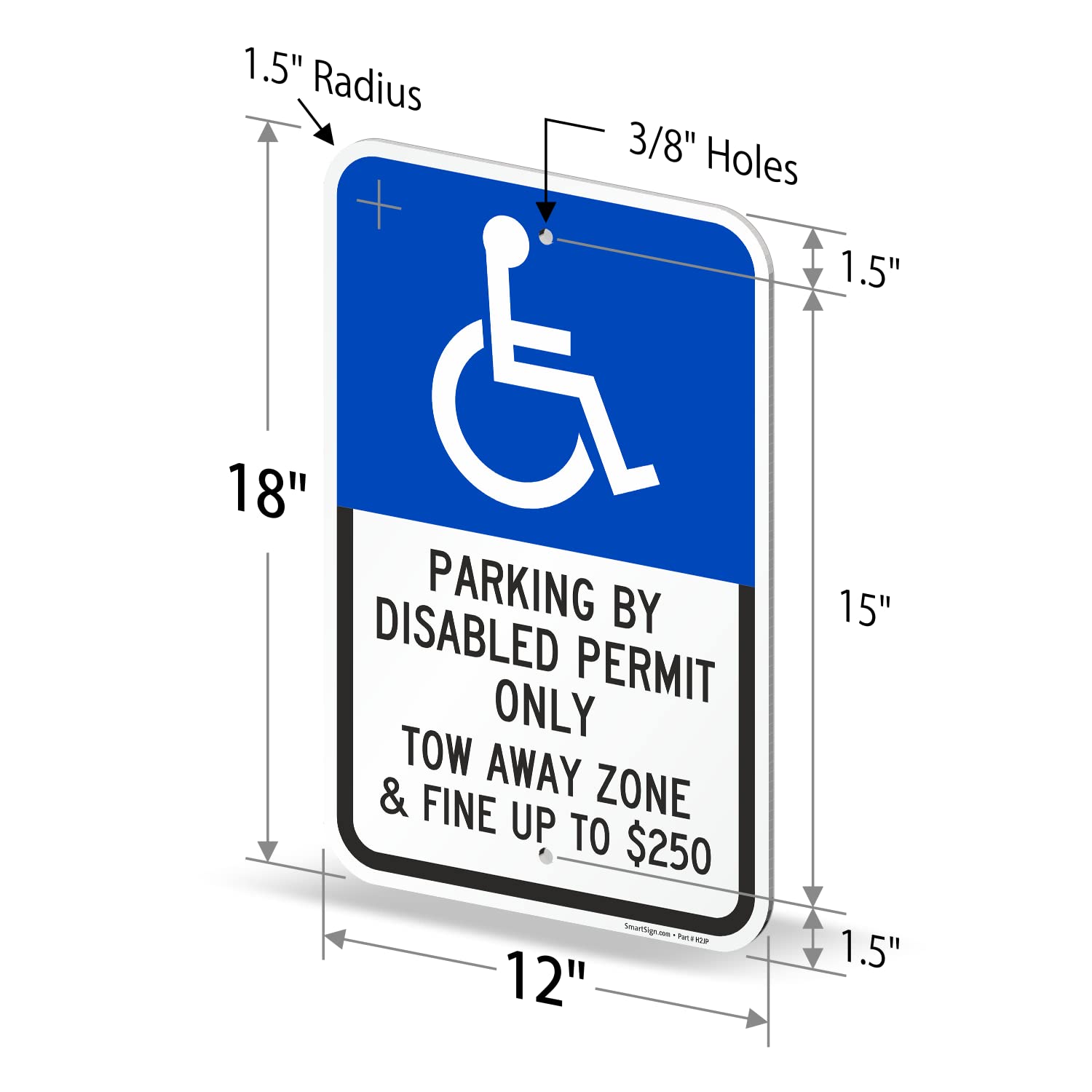 SmartSign Basics 18 x 12 inch “Parking By Disabled Permit, Tow-Away Zone” Handicap Parking Sign, 120 mil Aluminum Composite (ACM), Engineer Grade Reflective Material, Blue/Black on White