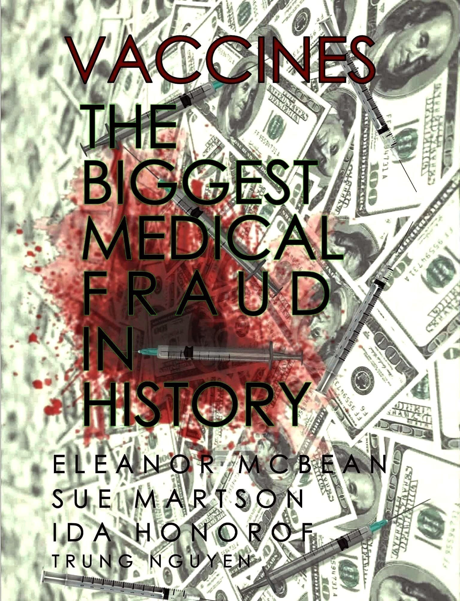 Vaccines, The Biggest Medical Fraud In History [Graphically enhanced, Student Loose Leaf Facsimile Book with 30 Color Pages. Rev. 5]