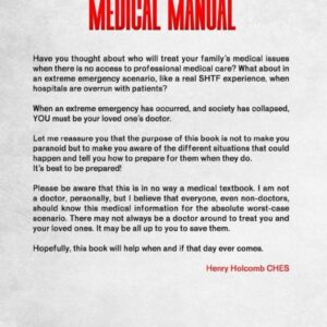 Prepper’s Emergency Medical Manual: How to Be the Doctor When No Doctor is Around