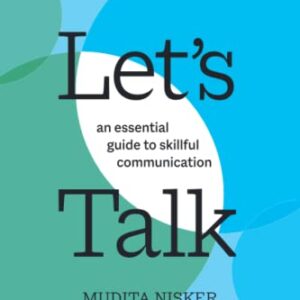 Let's Talk: An Essential Guide to Skillful Communication