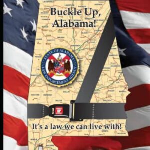 Buckle Up, Alabama! Alabama Law Driver Manual: Learners Permit Study Guide for 2022 (Color Print)