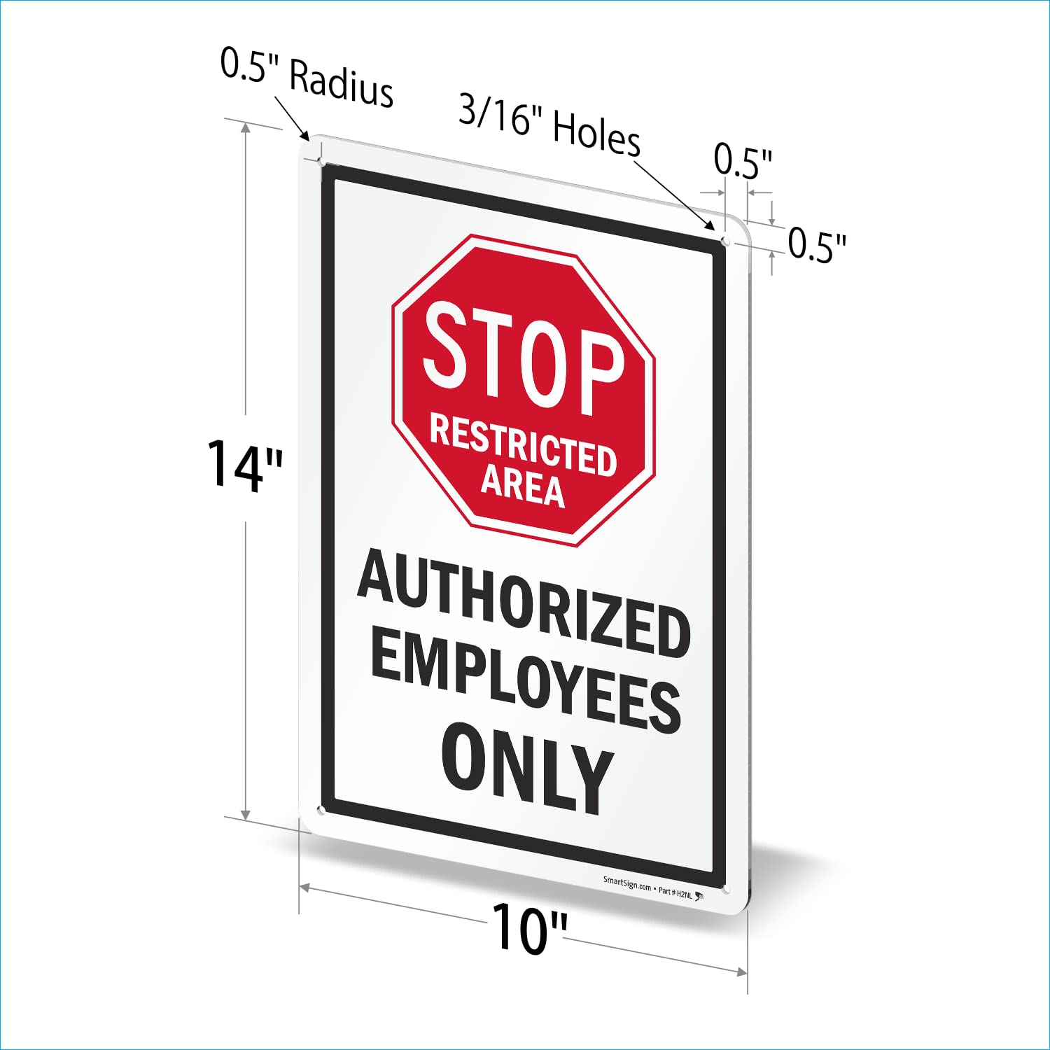 SmartSign 14 x 10 inch “Stop Restricted Area - Authorized Employees Only” Sign with Pre-Cleared Holes, Digitally Printed, 55 mil HDPE Plastic, Red, Black and White, Made in USA