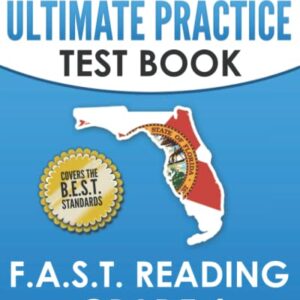 FLORIDA TEST PREP Ultimate Practice Test Book F.A.S.T. Reading Grade 4: Covers the New B.E.S.T. Standards