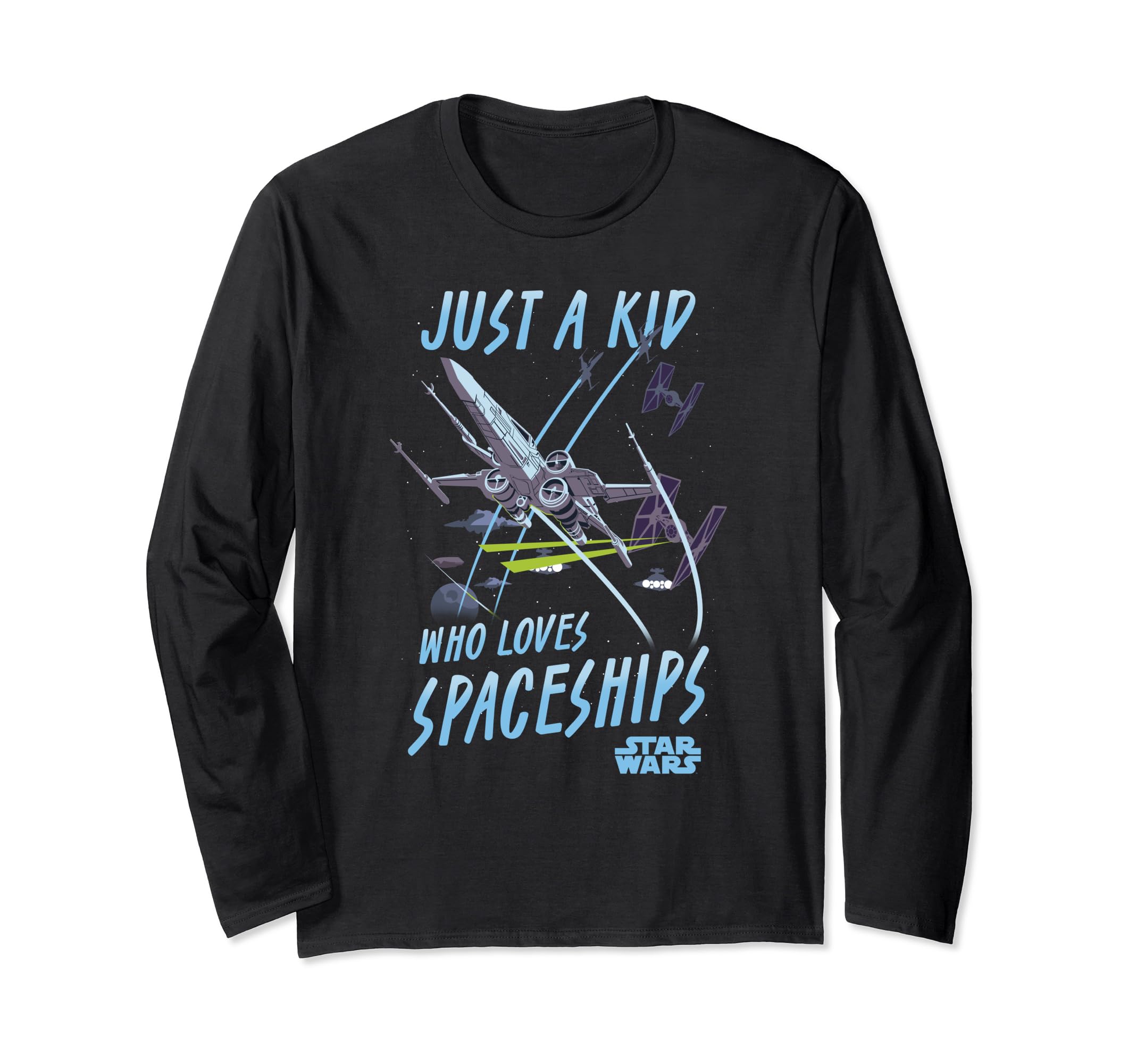 Star Wars Just A Kid Who Loves Spaceships X-Wing Long Sleeve T-Shirt