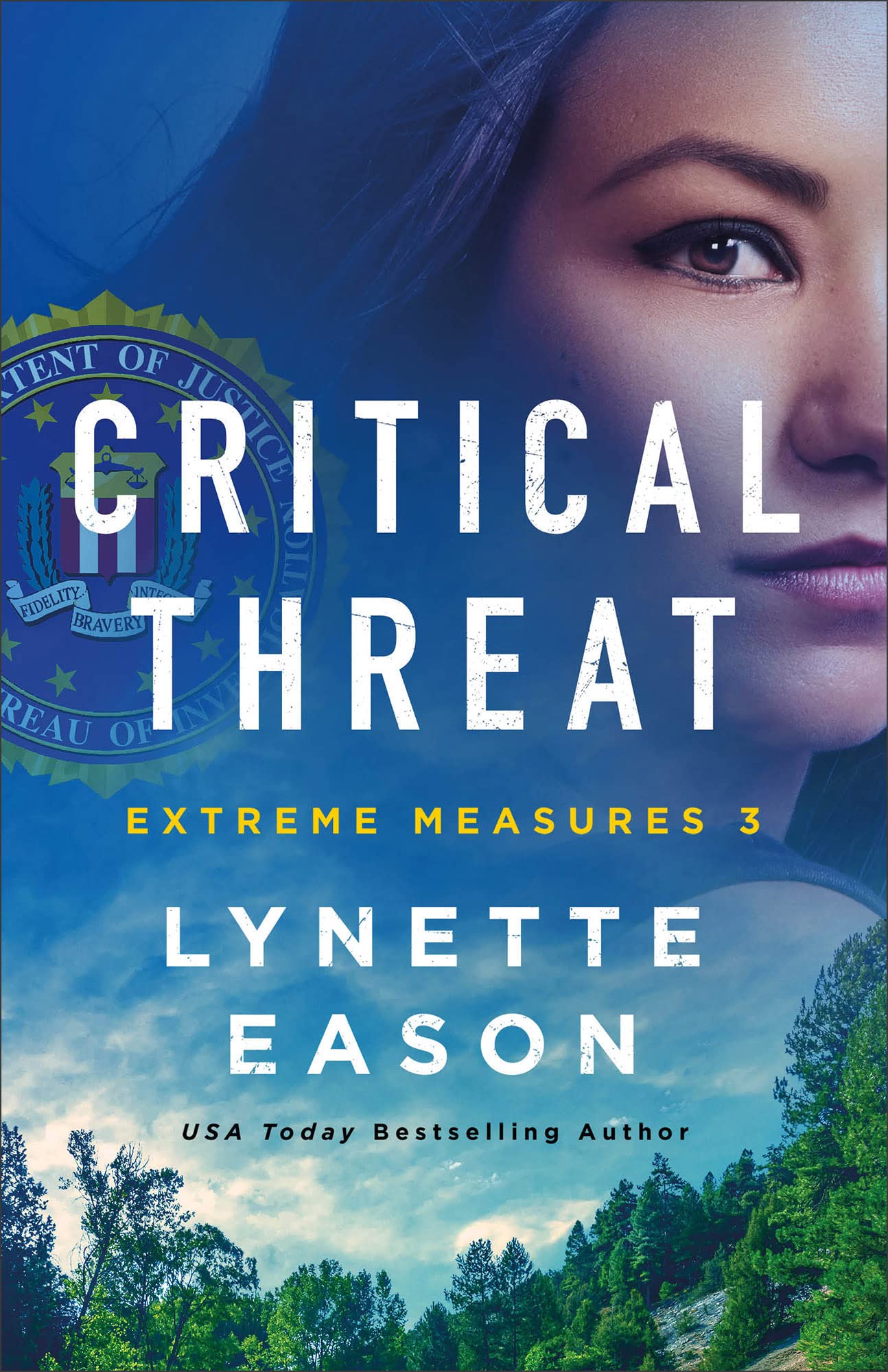 Critical Threat (Extreme Measures Book #3): (An FBI Suspense Thriller and Action-Filled Crime Fiction)