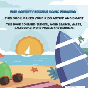 Activity Puzzle Book For Kids Ages 12-14 Years Old: Fun Activities For Smart Kids, Brain Games, Perfectly to Improve Memory, Includes: Mazes, Sudoku, Word Search, Word Puzzle, Calcudoku And More