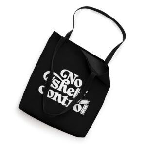 No shelf control Tote Bag