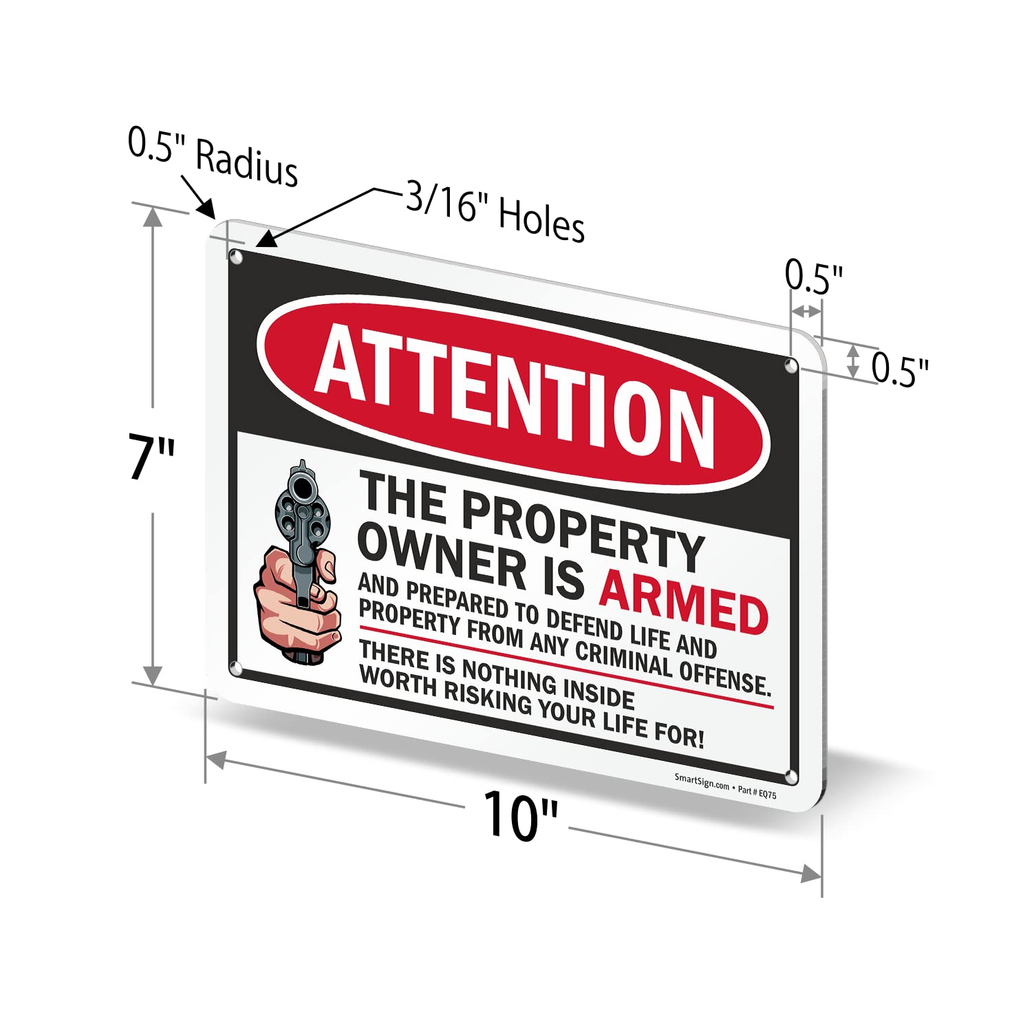 SmartSign 7 x 10 inch “Attention - Property Owner is Armed and Prepared to Defend Life and Property” Metal Sign With Graphic, 40 mil Laminated Rustproof Aluminum, Multicolor, Made in USA