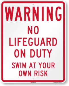 smartsign 30 x 24 inch “warning - no lifeguard on duty, swim at your own risk” metal sign, 80 mil aluminum, 3m laminated engineer grade reflective material, red and white, made in usa