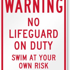 SmartSign 30 x 24 inch “Warning - No Lifeguard On Duty, Swim At Your Own Risk” Metal Sign, 80 mil Aluminum, 3M Laminated Engineer Grade Reflective Material, Red and White, Made in USA