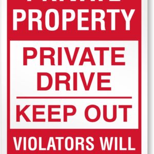 SmartSign 18 x 12 inch “Private Property - Private Drive Keep Out, Violators Will Be Prosecuted” Metal Sign, 63 mil Aluminum, 3M Laminated Engineer Grade Reflective Material, Red and White, USA-Made