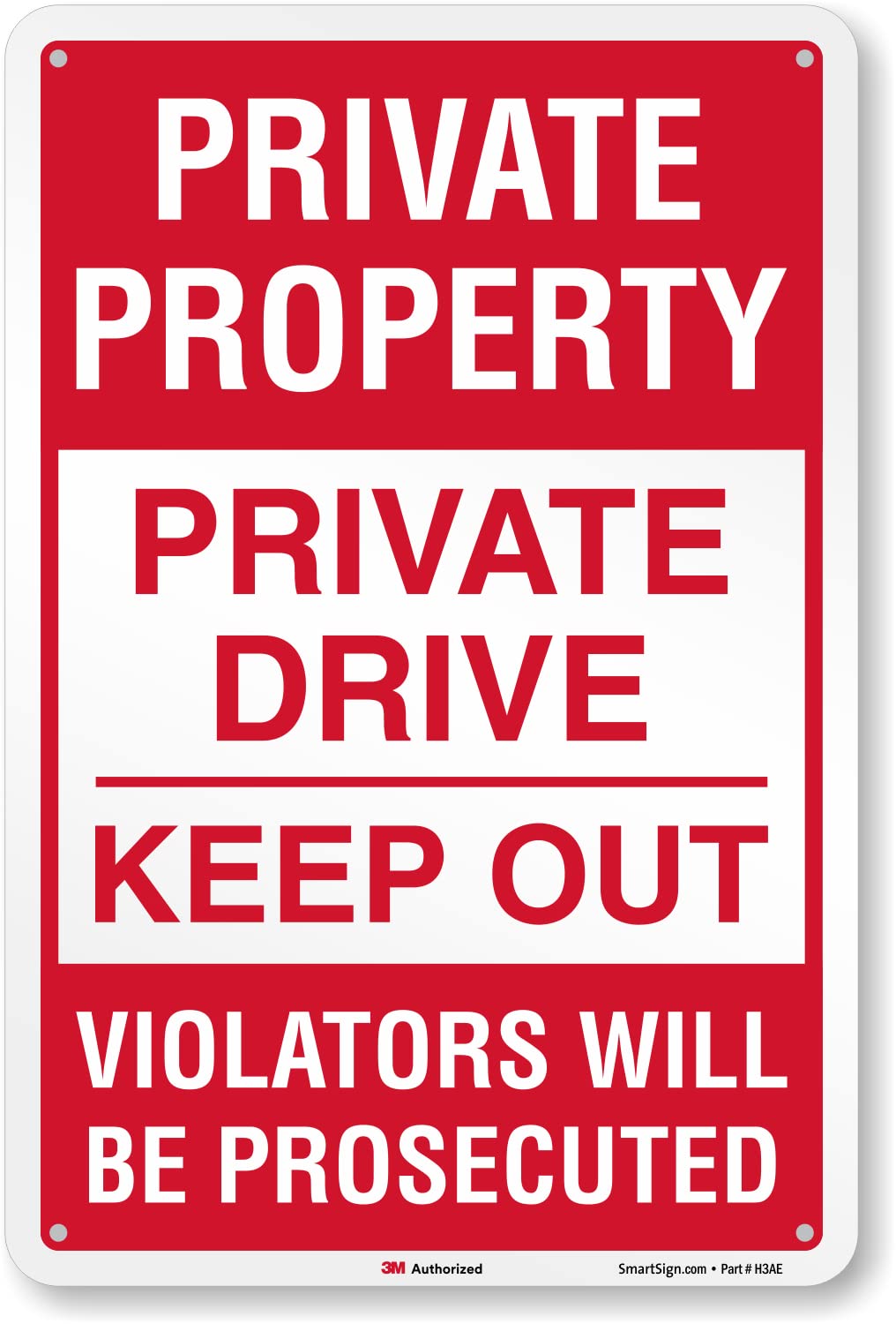 SmartSign 18 x 12 inch “Private Property - Private Drive Keep Out, Violators Will Be Prosecuted” Metal Sign, 63 mil Aluminum, 3M Laminated Engineer Grade Reflective Material, Red and White, USA-Made