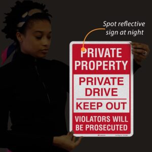 SmartSign 18 x 12 inch “Private Property - Private Drive Keep Out, Violators Will Be Prosecuted” Metal Sign, 63 mil Aluminum, 3M Laminated Engineer Grade Reflective Material, Red and White, USA-Made