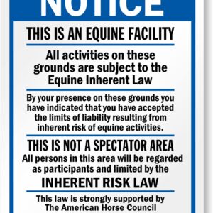 SmartSign 30" x 24" 'Notice - This Is An Equine Facility, Not A Spectator Area, Inherent Risk Law' Sign, 80 mil Aluminum, 3M Laminated Engineer Grade Reflective, Blue/Black/White, USA-Made