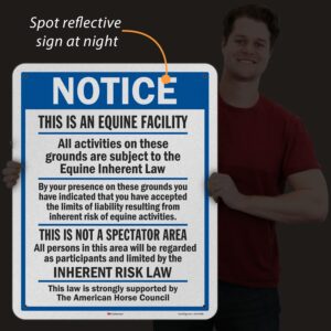 SmartSign 30" x 24" 'Notice - This Is An Equine Facility, Not A Spectator Area, Inherent Risk Law' Sign, 80 mil Aluminum, 3M Laminated Engineer Grade Reflective, Blue/Black/White, USA-Made