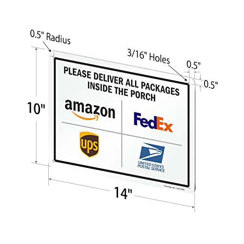 SmartSign 10 x 14 inch “Please Deliver All Packages Inside The Porch” Metal Sign with Delivery Logos, 40 mil Laminated Rustproof Aluminum, Multicolor, Made in USA