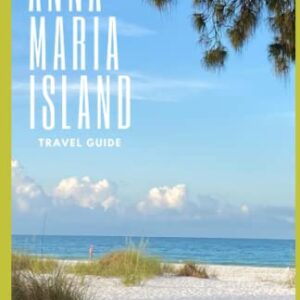 Anna Maria Island: Pocket Travel Guide