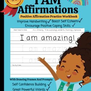 I AM Affirmations for Kids, Handwriting Practice book for Kids Ages 6-8 Printing Workbook, Powerful Mindset Training, Writing Levels 1 & 2: Growth ... kids, Affirmation handwriting book for kids